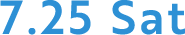7.25 Sat